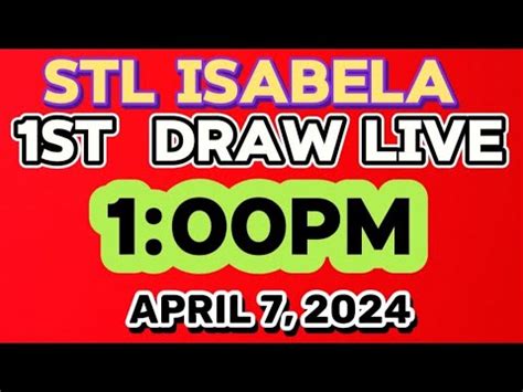 STL ISABELA LIVE 1ST DRAW 1PM April 6,2024 .